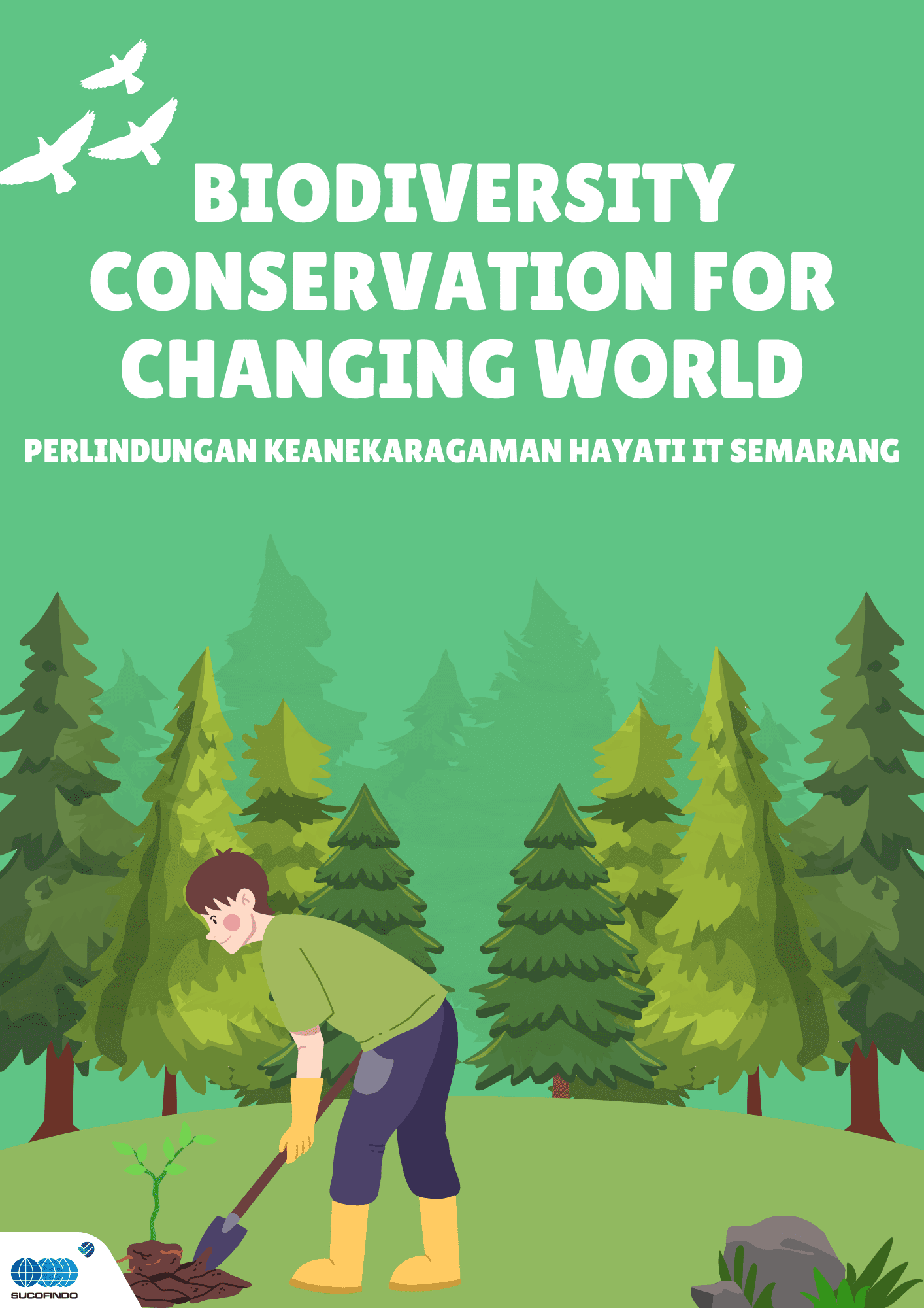 Biodiversity Conservation for a Changing World: Biodiversity Protection at IT Semarang